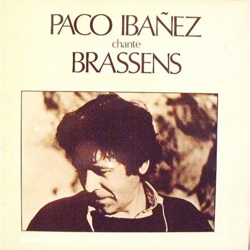 Paco Ibaez Canta Brassens En Castillan - Paco Ibaez