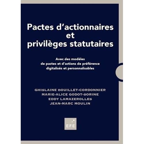 Pactes D'actionnaires Et Privilges Statutaires    Format Beau livre 