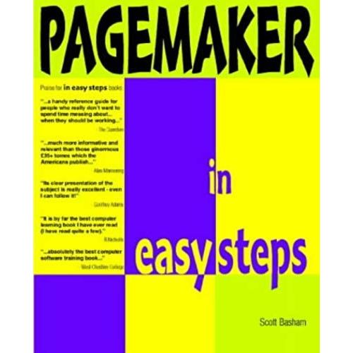 Pagemaker In Easy Steps: Covers Versions 3 To 6.5   de Scott Basham  Format Broch 