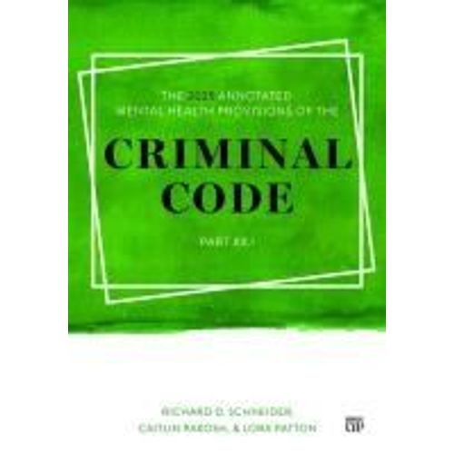 The 2025 Annotated Mental Health Provisions Of The Criminal Code, Part.1    Format Broch 