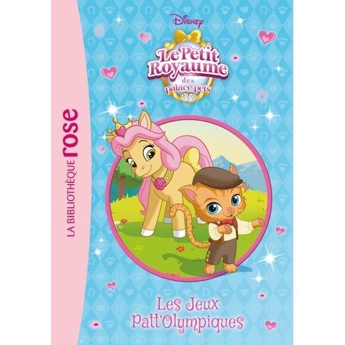 Palace Pets - Tome 6 - Les Jeux Patt'olympiques    Format Poche 