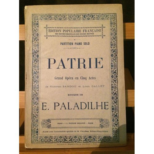 Paladilhe Patrie Opra Partition Rduction Piano Seul dition Populaire Choudens