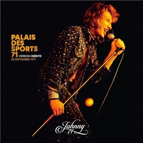 Palais Des Sports 71 (Version Indite 25 Septembre 1971) - Vinyle 33 Tours - Johnny Hallyday