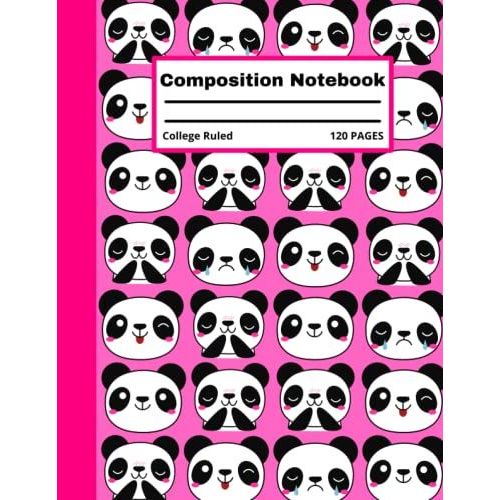 Panda Composition Notebook: Kawaii Panda Composition Notebook Pink Cover, Composition Notebook For Women And Girls, Size (8.5 X 11 Inches) 120 Pages: Lined Paper.   de Smalley, Elizabeth  Format Broch 