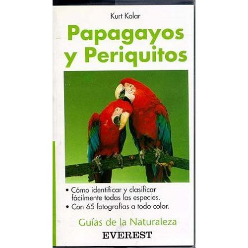 Papagayos Y Periquitos   de Collectif 