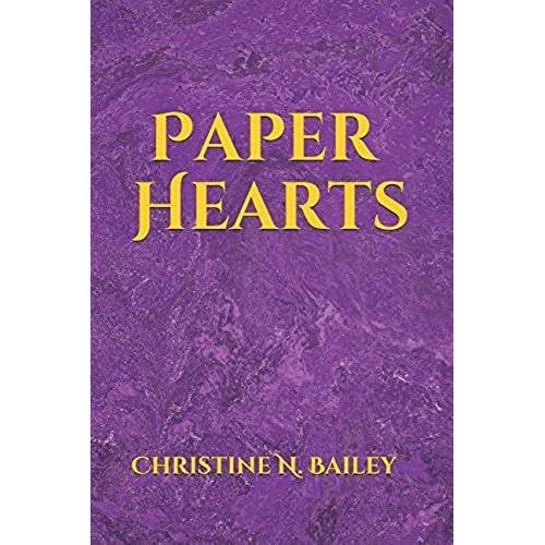 Paper Hearts   de Bailey, Christine N.  Format Broch 