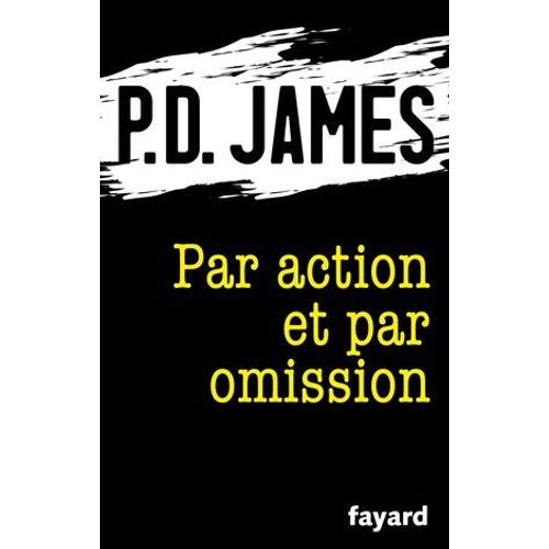 Par Action Et Par Omission  
