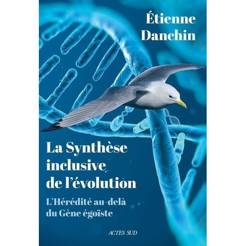 La Synthse Inclusive De L'volution - L'hrdit Au Del Du Gne goste    Format Grand Format 