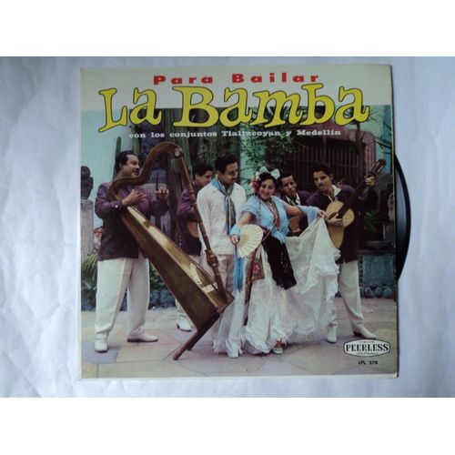 Para Bailar La Bamba - Tlalixcoyan Y Medellin