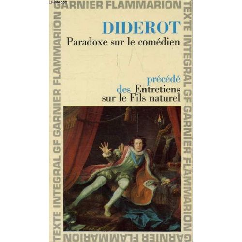 Paradoxe Sur Le Comedien, Prcd Des Entretiens Sur Le Fils Naturel   de diderot  Format Broch 