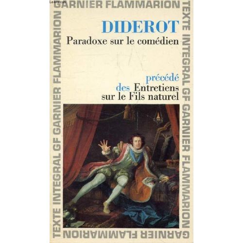 Paradoxe Sur Le Comedien, Prcd Des Entretiens Sur Le Fils Naturel   de diderot  Format Broch 