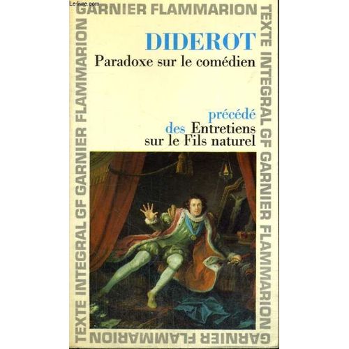 Paradoxe Sur Le Comedien, Precede Des Entretiens Sur Le Fils Naturel   de Diderot  Format Broch 