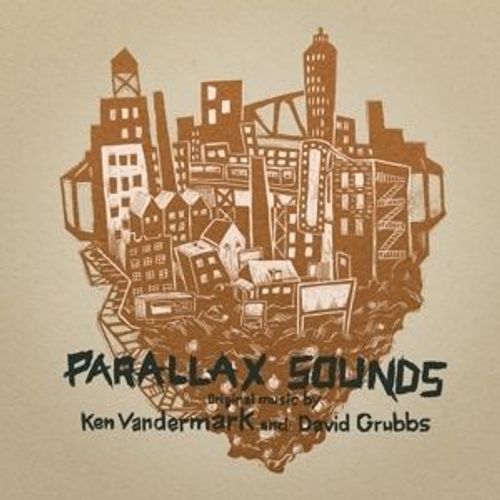 Parallax Sounds - Original Music By Ken Vandermark And David Grubbs - Diverse