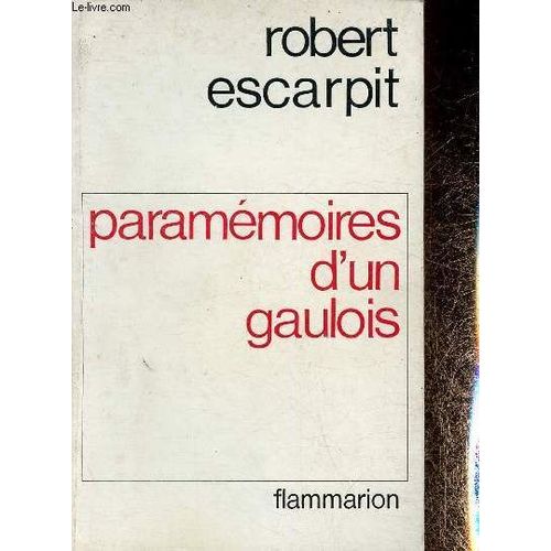 Parammoires D Un Gaulois   de robert escarpit 