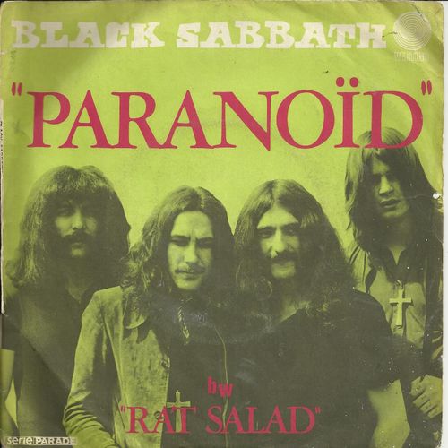 Paranoid (Iommi / Ward / Butler / Osbourne) 2'50  /  Rat Salad   (Iommi / Ward / Butler / Osbourne) 2'30 - Black Sabbath