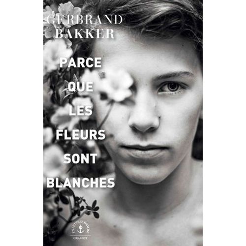 Parce Que Les Fleurs Sont Blanches  