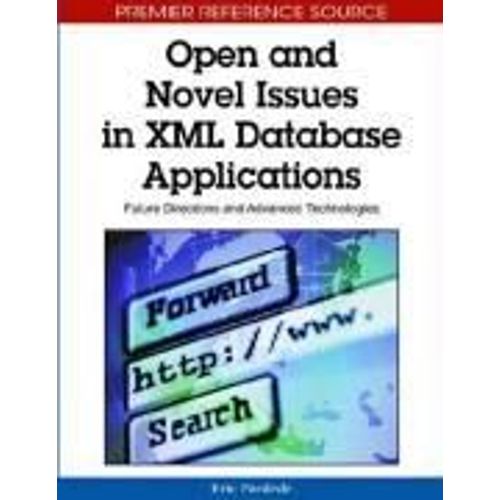 Open And Novel Issues In Xml Database Applications    Format Reli 