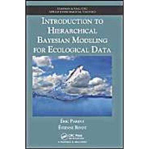 Introduction To Hierarchical Bayesian Modeling For Ecological Data    Format Reli 
