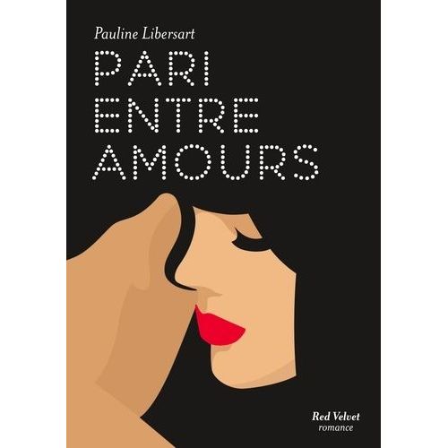 Pari Entre Amis - Tome 3 - Pari Entre Amours    Format Poche 