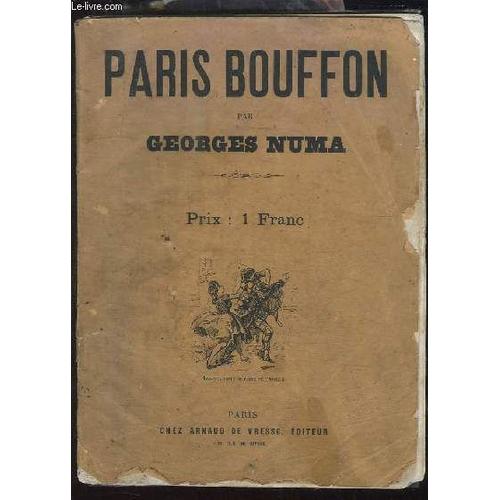 Paris Bouffon. de Numa Georges