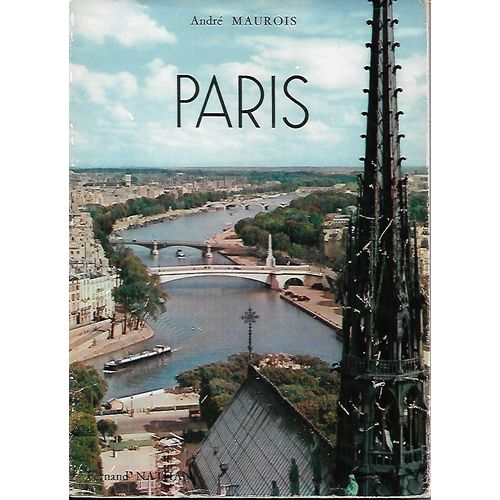 Paris   de Andr Maurois 