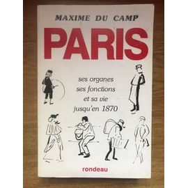 Maxime du Camp « Paris » tome 1 - 6 Maxime du Camp « Paris » tome