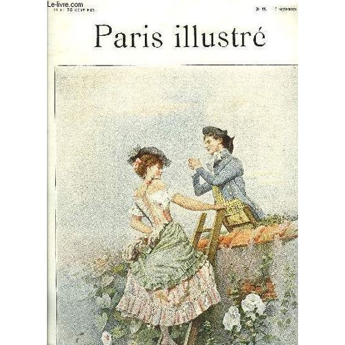 Paris Illustre N 88 - L t; Aquarelle De Cortazzo, La Vie De Paris Par Gaston Jollivet, Le Chic A Cheval Par L. Vallet, Bon Poids; Tableau De L. Olivier, Coins Ignors Par M. Guillemot, La Marchande(...)   de COLLECTIF 