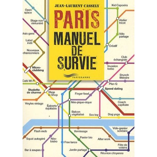 Paris Manuel De Survie    Format Broch 