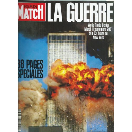 Paris Match 20/09/2001 World Trade Center 11 Septembre New York, Michel Serrault, Mathilde Seigner, Eric Rohmer, Matmatah, Sophie Marceau, Adjani, Jeanne Moreau, Julia Roberts, lodie Bouchez, Madonna