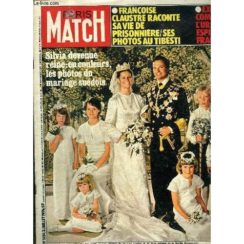 Paris Match N 1414 - L Affaire Jaccoud Qui A Boulevers La Suisse Rebondit, L Ancien Avocat A Reu Nos Supporters, Le Grand Bonheur De Grard Lenorman, Une Nouvelle Fiance Pour Le Prince Charles :(...)   de COLLECTIF 