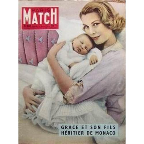 Paris Match N 468 Du 29/03/1958 - Grace De Monaco Et Son Fils Albert Grace Kelly Et Albert Liz Taylor Naissance De Liza Dans L'arsenal Anti-Cancer Grace Kelly : Naissance D'albert Marquis Des Baux Sahara Peter Towsend Europe : Malaise  Paris, Es...