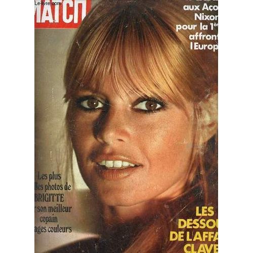 Paris Match N1181 25 Dcembre 1971 - Les Deux Tendances De L Eglise - Brigitte Bardot L ternel Fminin - Le Mythe B.B. (Louis Pauwels) - Les Dessous De L Affaire Clavel (Georges Suffert) - Clavel Vu(...)   de Collectif 
