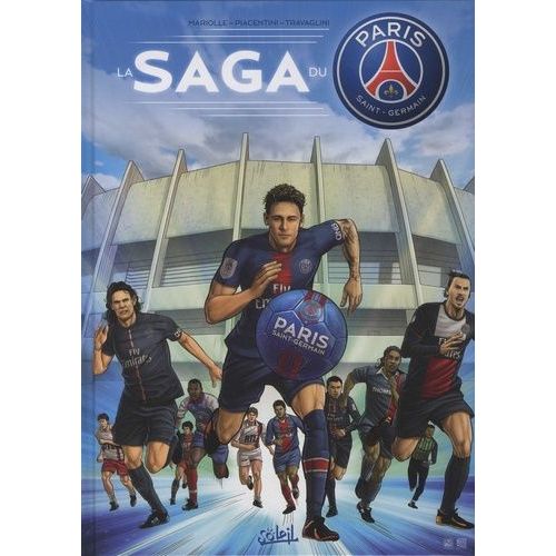 La Saga Du Paris Saint-Germain    Format Album 