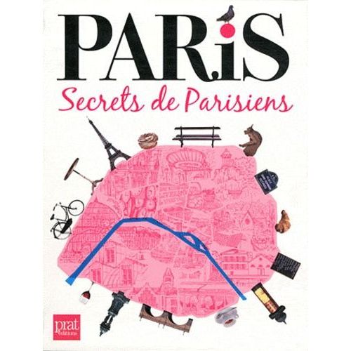 Paris, Secrets De Parisiens   de Mahaut Mathilde  Format Broch 