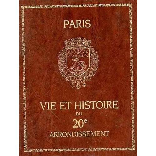 Paris - Vie Et Histoire Du 4e Arrondissement   de Alfred Fierro  Format Reli 