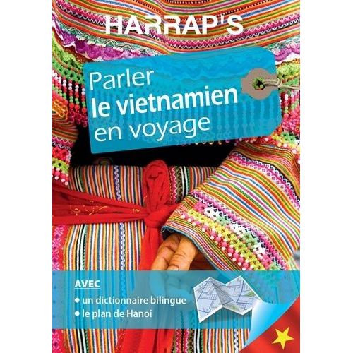 Parler Le Vietnamien En Voyage    Format Broch 