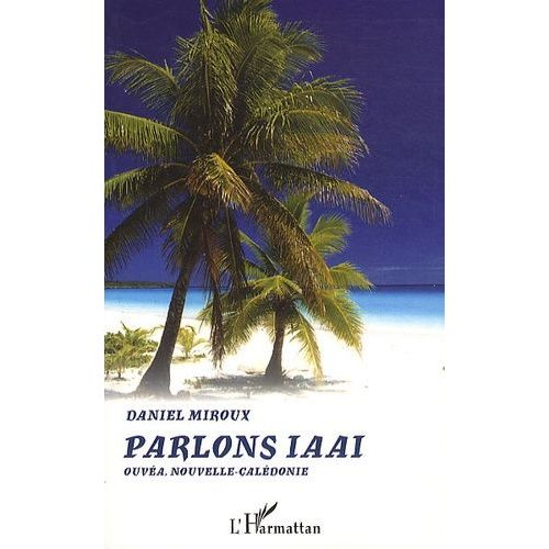 Parlons Iaa   de Miroux Daniel  Format Broch 