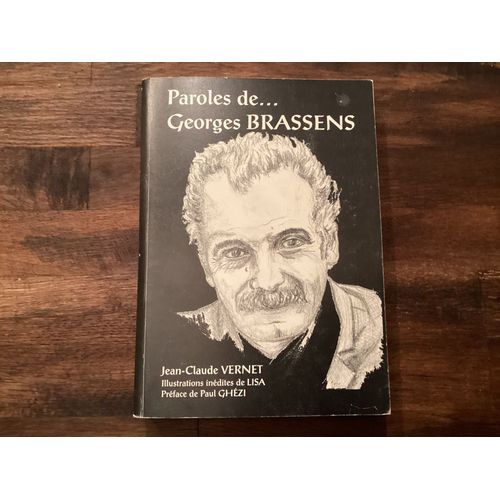 Paroles De ... Georges Brassens   de Jean-Claude VERNET 