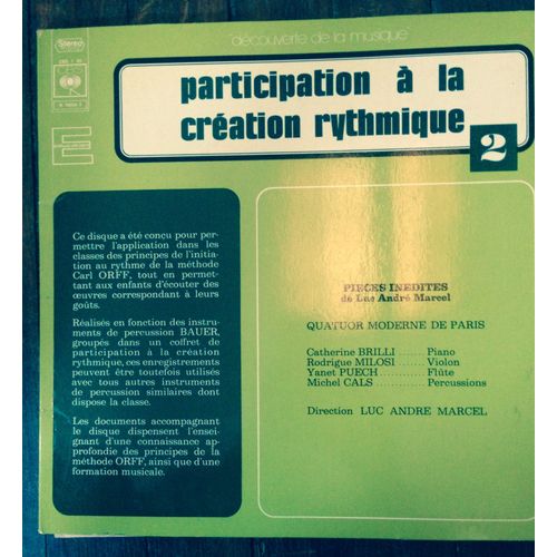 Participation  La Cration Rythmique 2 - Luc Andr Marcel Et Le Quatuor Moderne De Paris