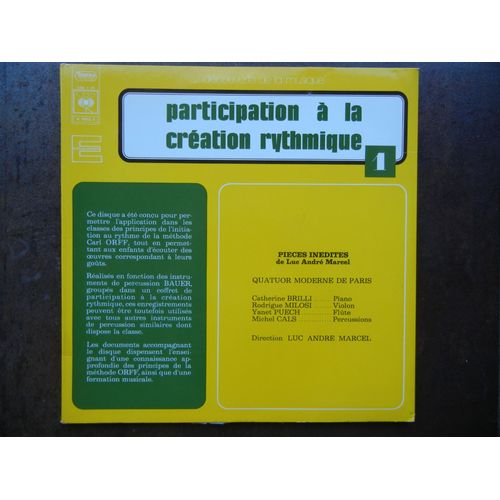 Participation  La Cration Rythmique - Luc Andr Marcel