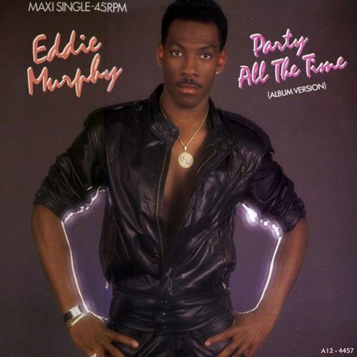 Party All The Time - Eddie Murphy