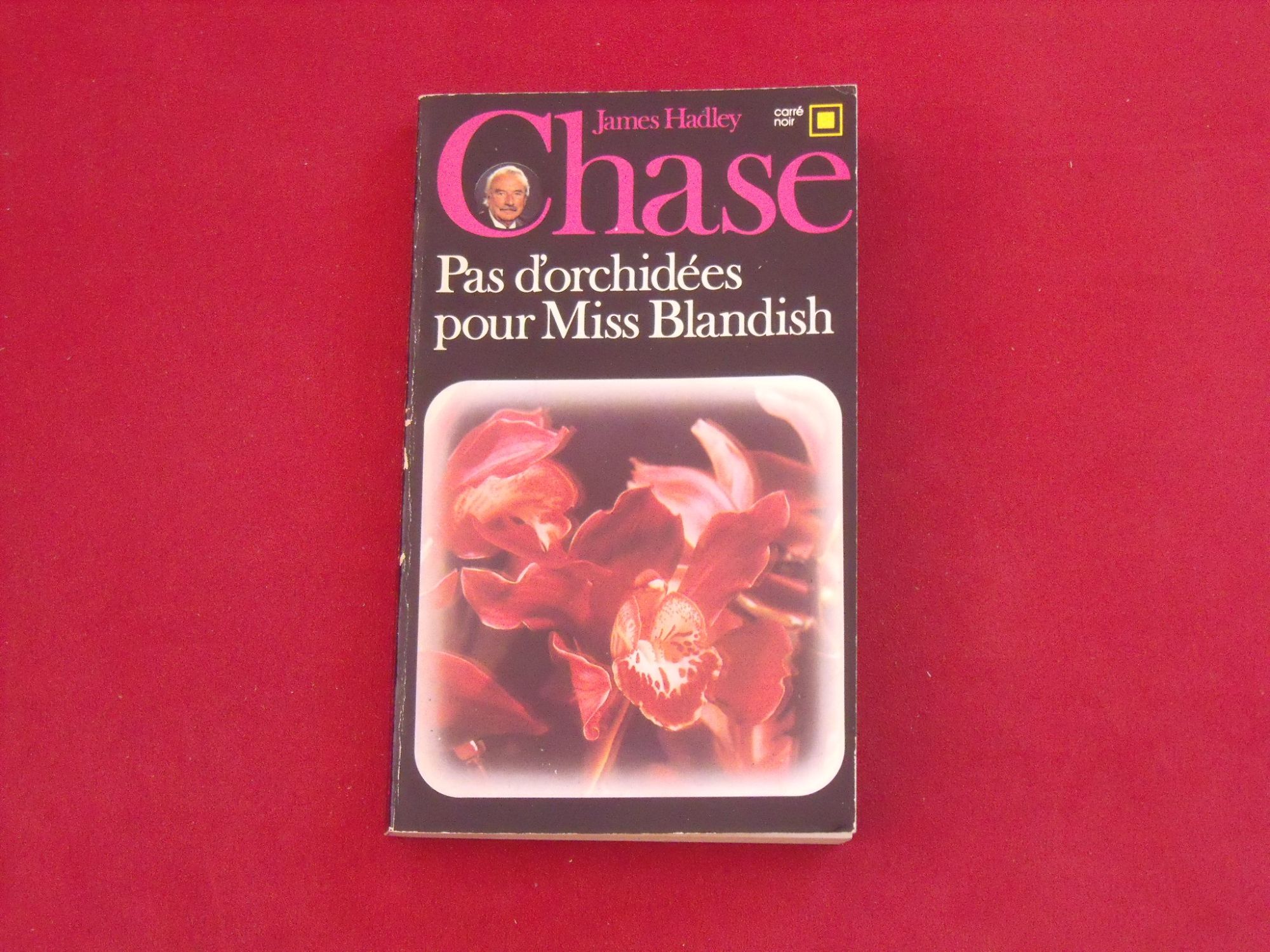 Pas D'orchides Pour Miss Blandish.   