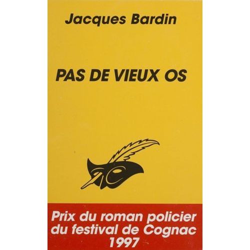 Pas De Vieux Os  