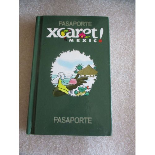 Pasaporte Xcaret Mesico   de Torres  Format Cartonn 