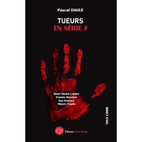 Tueurs En Srie - Tome 5  