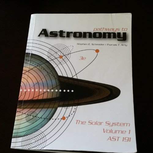 Pathways To Astronomy The Solar System Volume 1   de Stephen E. Schneider & Thomas T. Arny  Format Broch 