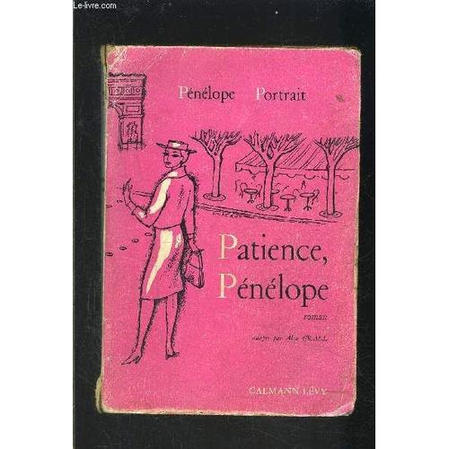 Patience, Penelope   de GRALL ALEX- PORTRAIT PENELOPE