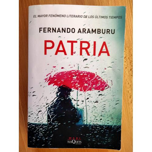 Patria   de Aramburu Fernando  Format Beau livre 