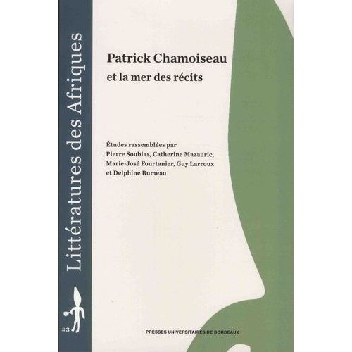 Patrick Chamoiseau Et La Mer Des Rcits    Format Grand Format 