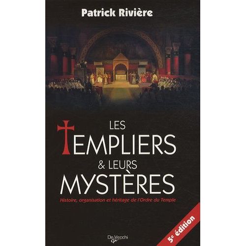 Les Templiers Et Leurs Mystres   de Rivire Patrick  Format Broch 